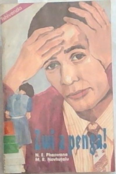 Zwi a Penga ! [Tshivenda]