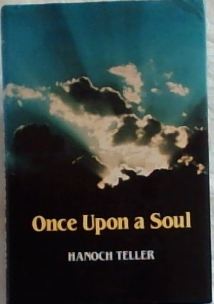 Once upon a Soul: Stories of Striving and Yearning
