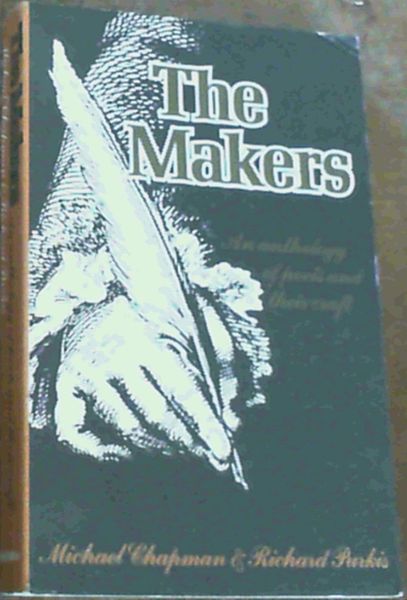 The Makers: An Anthology of Poets and Their Craft