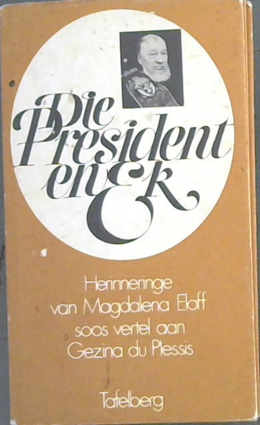 Die President en Ek