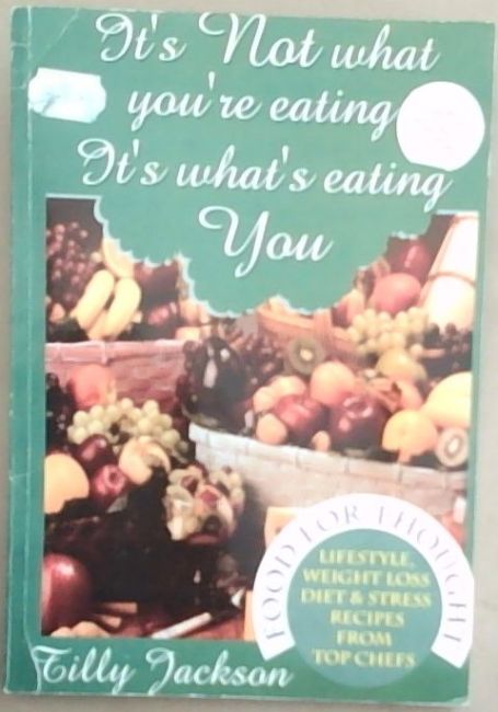 It's Not What You're Eating, It's What's Eating You