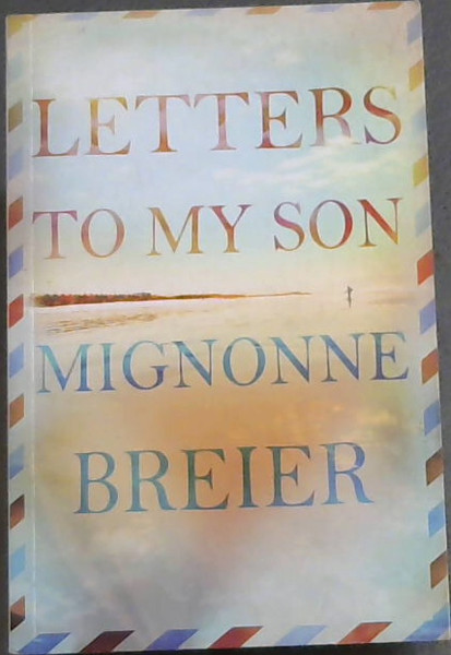 Letters To My Son