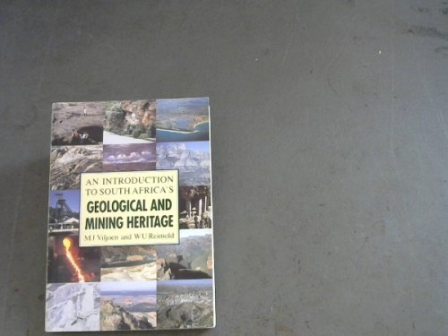 AN INTRODUCTION TO SOUTH AFRICA'S GEOLOGICAL AND MINING HERITAGE