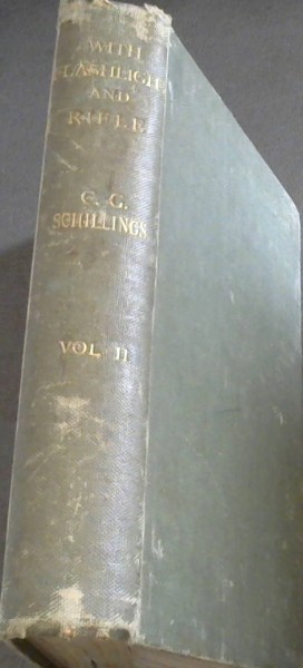 With Flashlight and Rifle : A record of hunting adventures and of studies in the wild life in Equatorial East Africa. (Volume 2 ONLY)