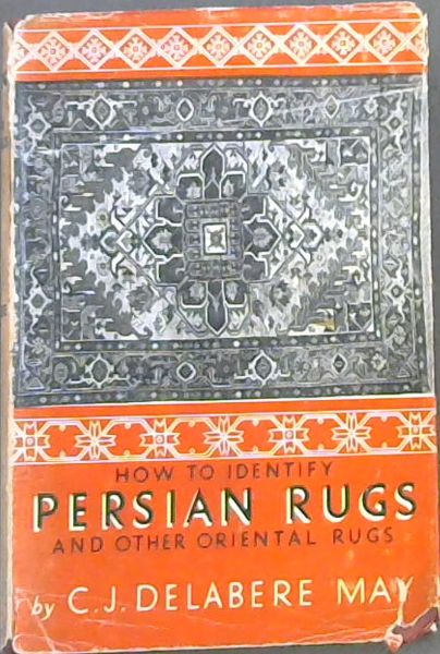 How To Identify Persian Rugs and Other Oriental Rugs
