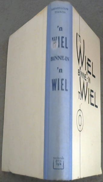 'n Wiel binnie-in Wiel