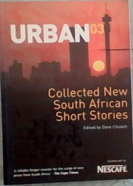 Urban 03. Collected New South African Short Stories