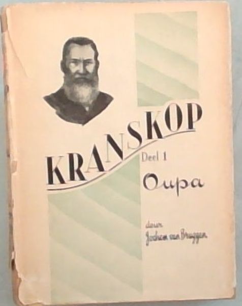 Kranskop Deel 1 Oupa