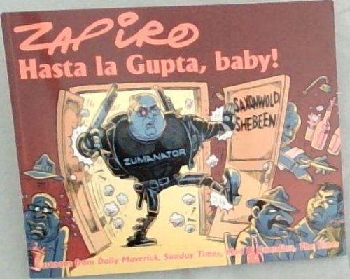 Hasta la Gupta, baby!