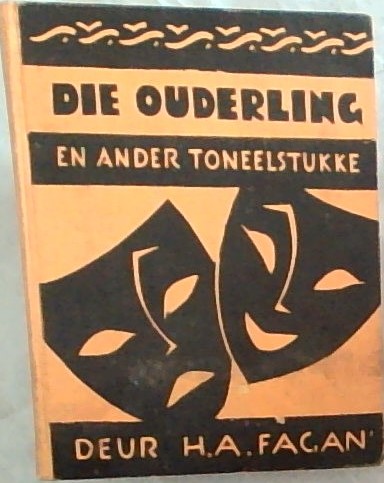 DIe Ouderling en Ander Toneelstukke