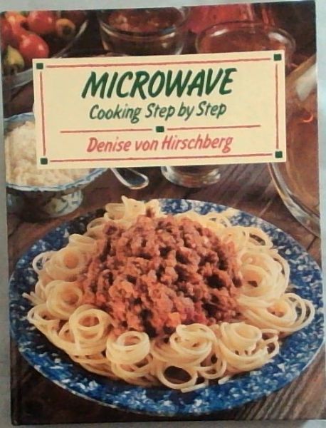 Microwave Cooking Step By Step