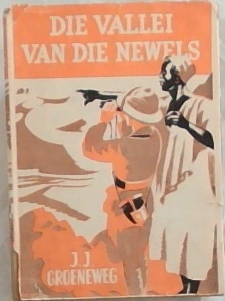 Die Vallei Van die Newels: Die geheimsinnige vallei