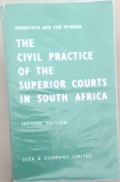 The Civil Practice of the Superior Courts in South Africa.