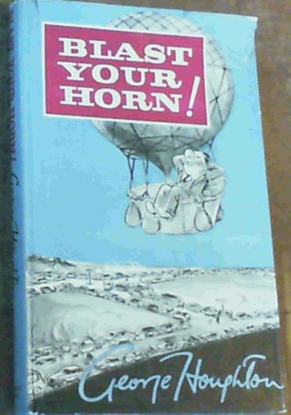 Blast Your Horn !