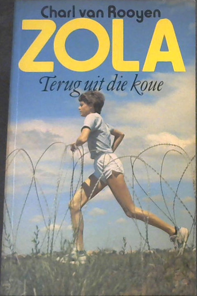 Zola : Terug Uit die Koue