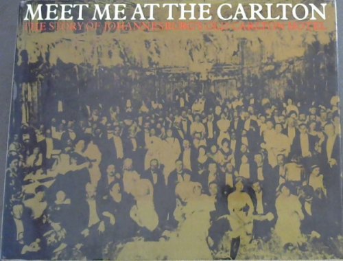 Meet Me At The Carlton