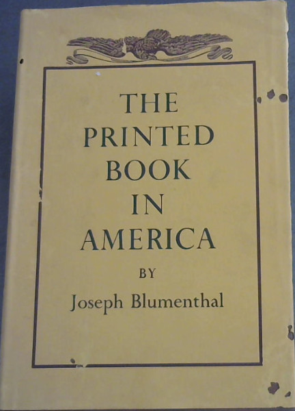 Image for The Printed Book in America The Printed Book in America