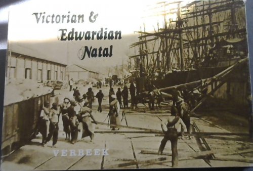 Victorian & Edwardian Natal