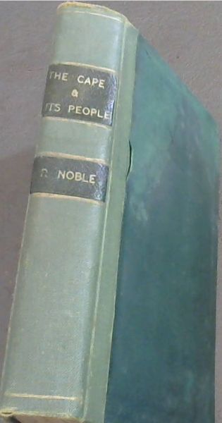 Image for The Cape and its People and other Essays by South African Writers The Cape and its People and other Essays by South African Writers