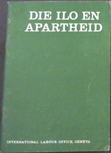 Die ILO en Apartheid