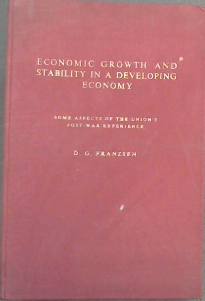 Economic Growth and Stability in a Developing Economy