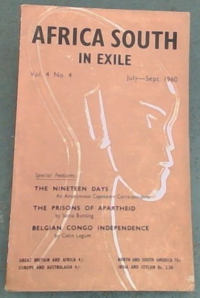Africa South in Exile , Vol. 4 No. 4/ July - Sept. 1960