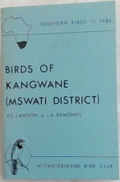 Birds of Kangwane (MSWATI DISTRICT)
