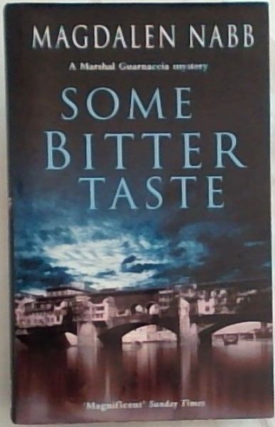 Some Bitter Taste : A Marshal Guarnaccia Mystery