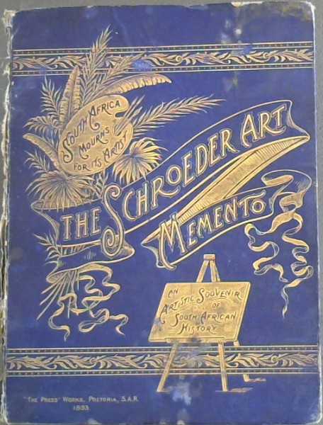 The Schroeder Art Memento: An Artistic Souvenir of South African History