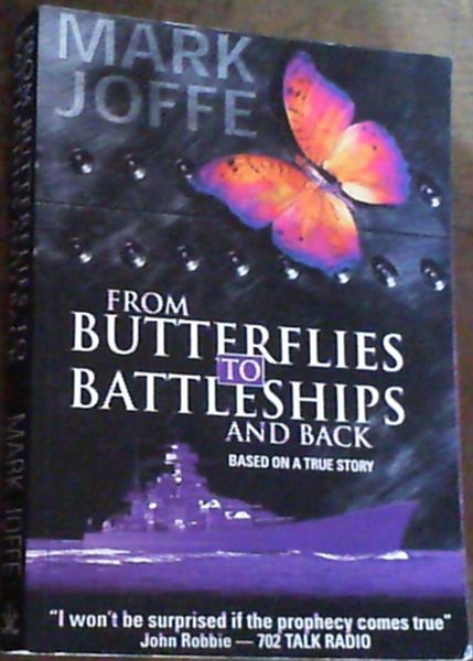 From Butterflies To Battleships & Back