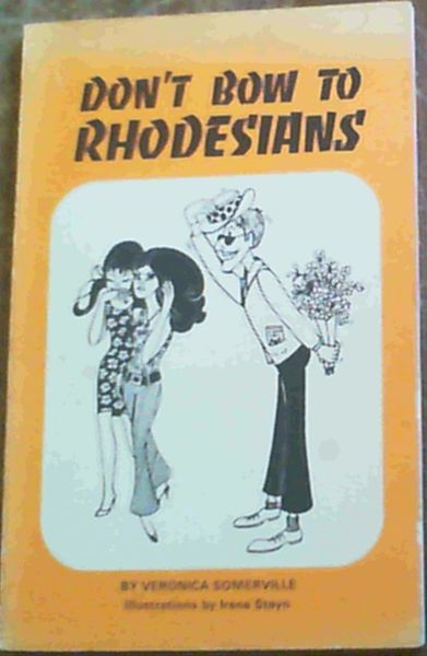 Don't Bow To Rhodesians