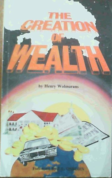 The Creation of Wealth