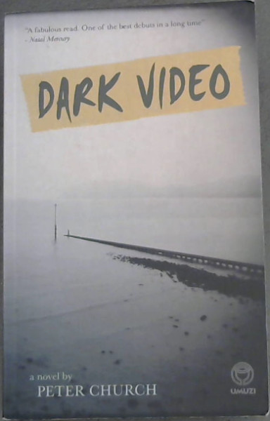 Dark Video (A novel)