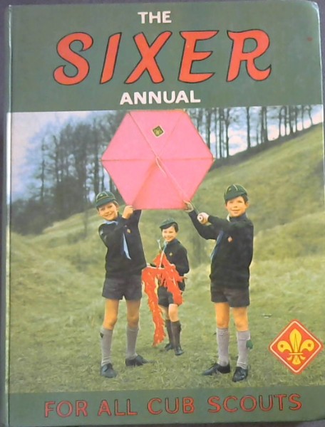 The Sixer Annual for All Cub Scouts for 1971