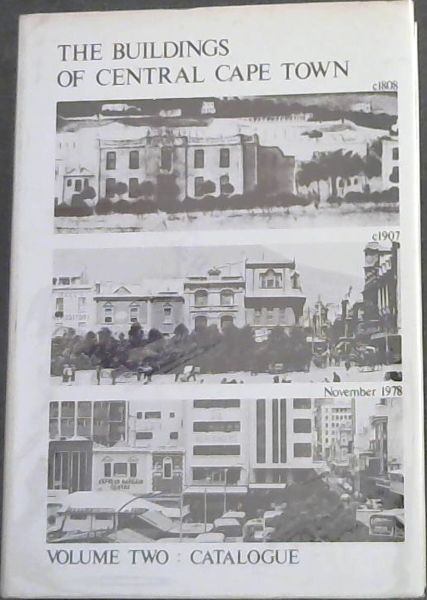 The Buildings of Central Cape Town. Volume 2 only . Catalogue