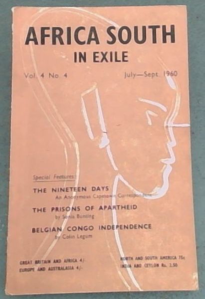 Africa South in Exile , Vol. 4 No. 4 / July - Sept. 1960