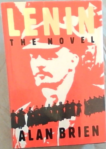 Lenin : The Novel