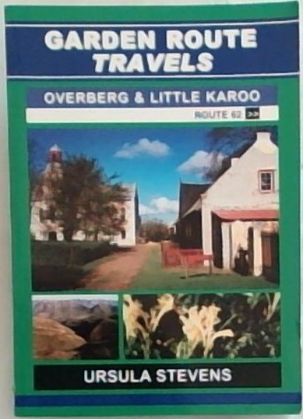 Garden Route Travels: The Overberg and Little Karoo