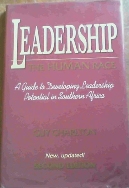 Leadership; The Human Race-A Guide to Developing Leadership Potential in Southern Africa