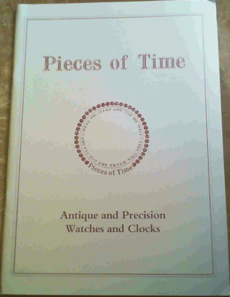 Pieces of Time : Antique and Precision Watches and Clocks : December 1988, Catalogue Number 10