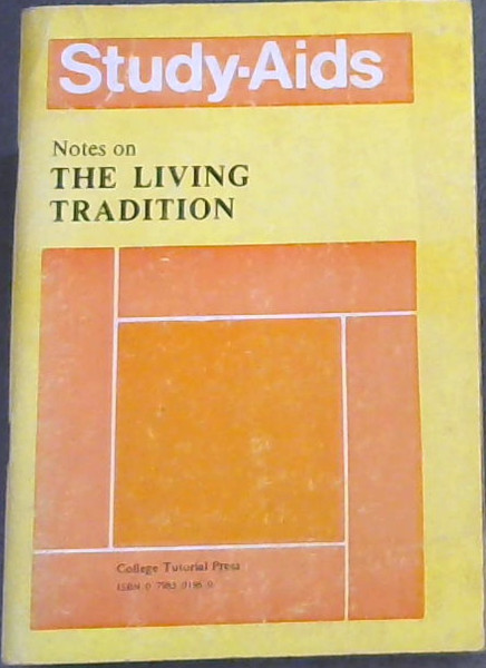 Study-Aids: Notes on the Living Tradition