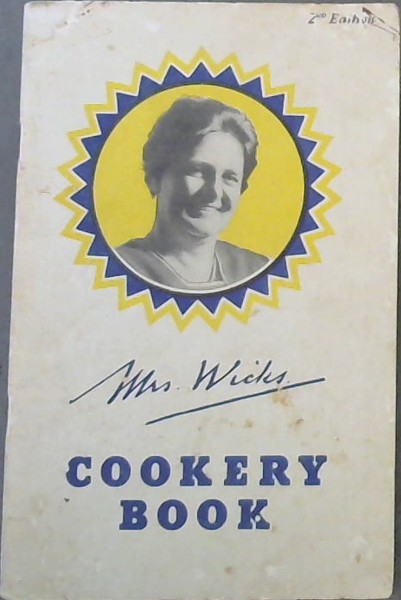 Mrs. Wicks' Cookery Book(2nd Edition)
