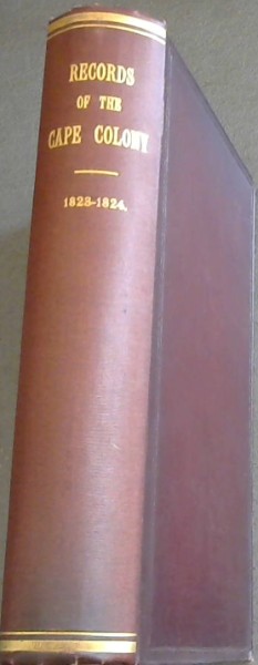 Records of the Cape Colony Volume 16 ; May 1823 - January 1824