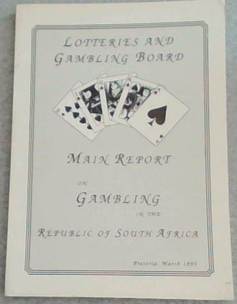 Main report on gambling in the Republic of South Africa
