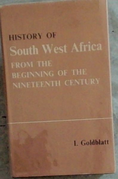 History of South West Africa, from the beginning of the nineteenth century