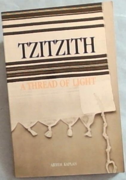 Tzitzith: A Thread Of Light
