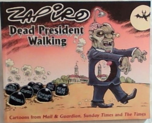 Dead President Walking