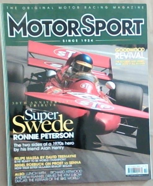 MotorSport: Ronnie Peterson; Felipe Massa; Lunch With Richard At Attwood; October 2008 Vol.84 No.10
