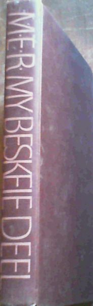 My Beskeie Deel - 'n Outobiografiese Vertelling