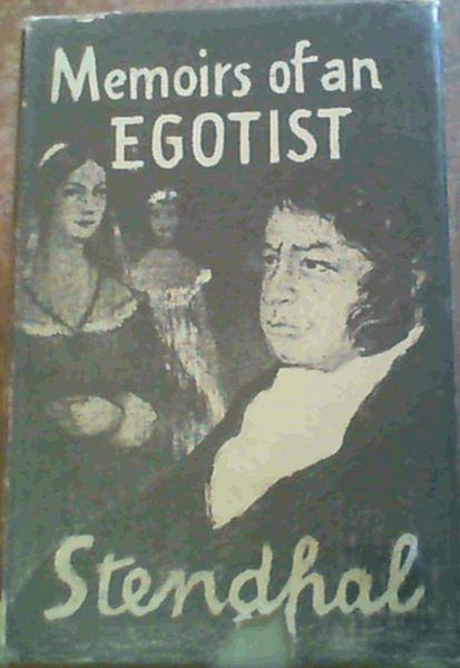 Memoirs of an Egotist